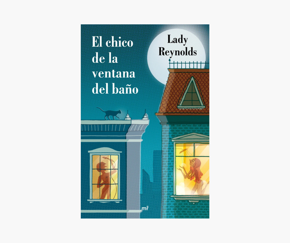 Portada El chico de la ventana del baño Lady Reynolds